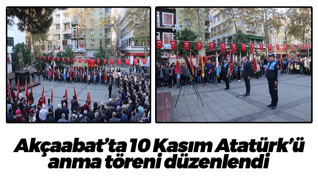 Akçaabat'ta 10 Kasım Atatürk'ü anma töreni düzenlendi