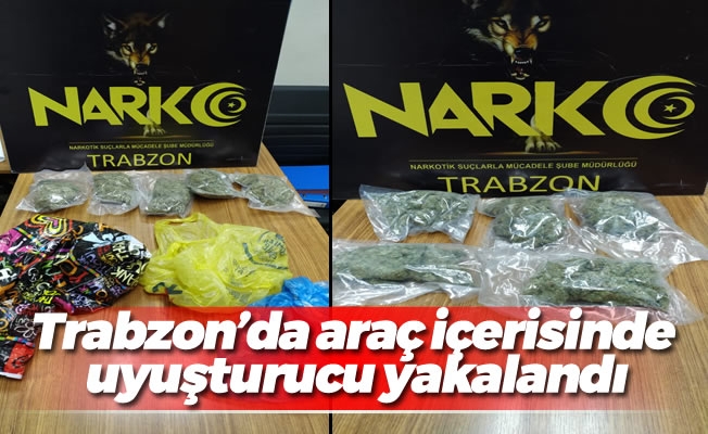Trabzon'da araç içerisinde uyuşturucu yakalandı