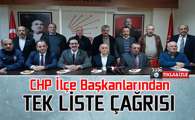 Trabzon'da CHP'li ilçe başkanlarından tek liste çağrısı