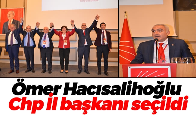 Hacısalihoğlu Chp İl Başkanı seçildi