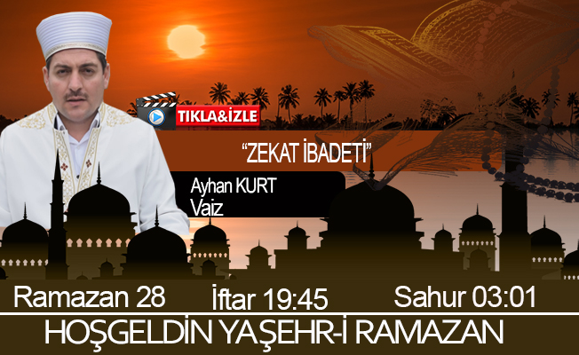 21 Mayıs 2020 Trabzon iftar vakti "Zekat İbadeti"