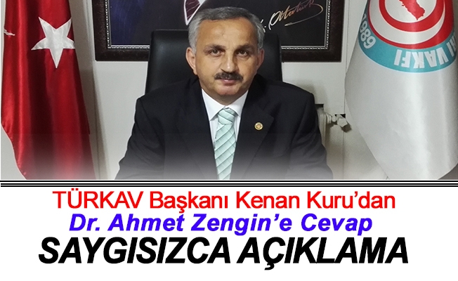 Trabzon TÜRKAV Başkanı Kenan KURU: SAYGISIZCA AÇIKLAMA, KAMUOYU VİCDANI RAHATSIZ…