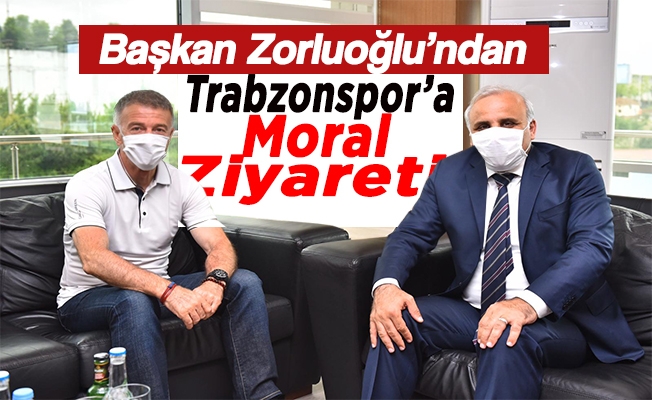 Başkan Zorluoğlu’ndan Trabzonspor’a Moral Ziyareti