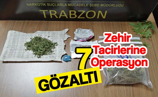Trabzon'da uyuşturucu satıcılarına yönelik operasyon