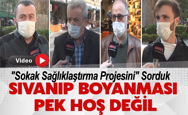 Trabzon Halkına "Sokak Sağlıklaştırma Projesini" Sorduk