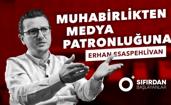 Muhabirlikten Medya Patronluğuna Muhabirlikten Medya Patronluğuna