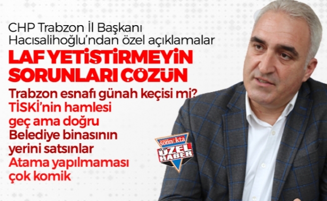 Başkan Hacısalihoğlu Sonnokta'ya konuştu! "Şehrin derdiyle dertleniyoruz!"