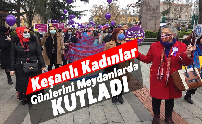Trabzon’da keşanlı kadınlar 8 Mart’ta meydanlara indi!