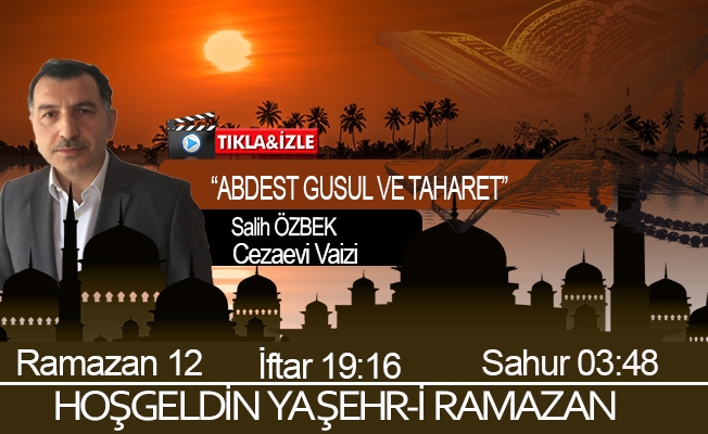 24 Nisan 2021 Trabzon iftar vakti "Abdest Gusül ve Taharet”