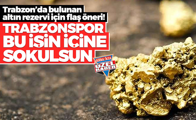 CHP'li Zorlu: "Trabzonspor bu işin içine sokulsun"