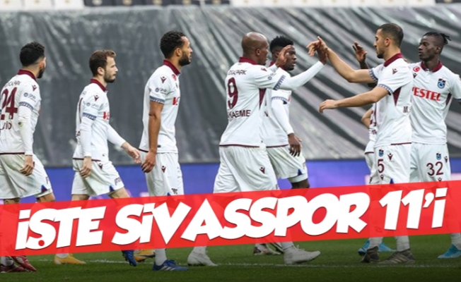 Trabzonspor'un muhtemel Sivasspor 11'i
