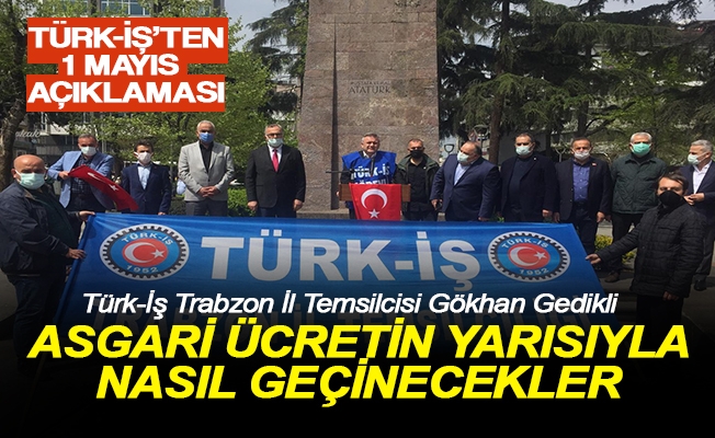 Türk-İş Trabzon İl Temsilciliği 1 Mayıs'ı Kutladı.
