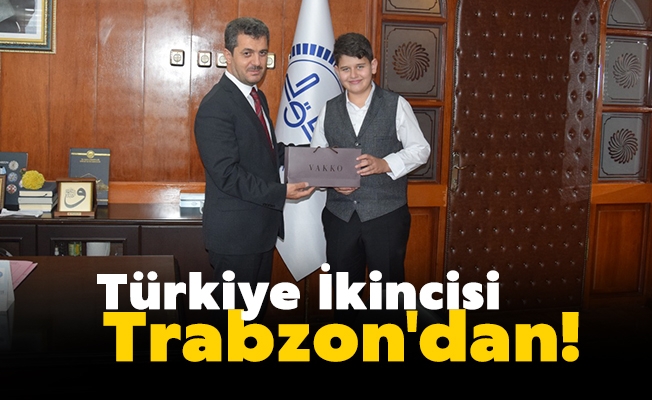 Türkiye İkincisi Trabzon'dan!