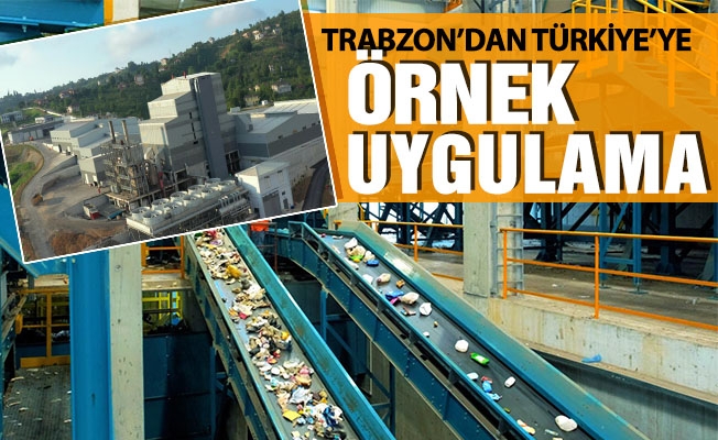 Trabzon’dan Türkiye’ye Örnek Uygulama