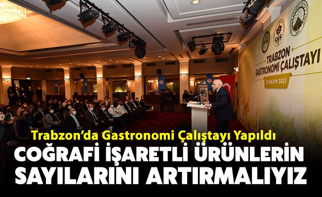 Başkan Zorluoğlu Gastronomi Çalıştayına Katıldı