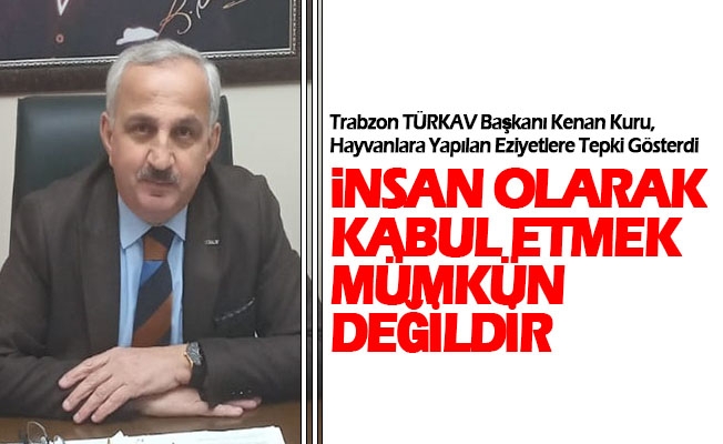 Trabzon TÜRKAV  Hayvan Şiddetine Tepki Gösterdi.