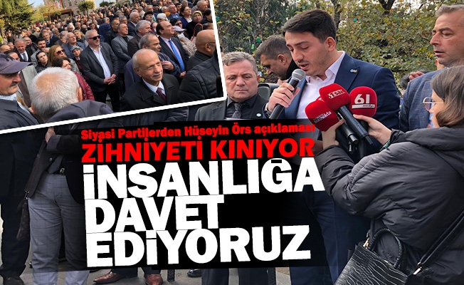 Siyasi Partilerden Hüseyin Örs açıklaması