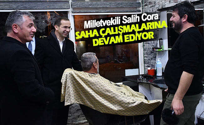 Cora, Saha Çalışmalarına  Devam Ediyor