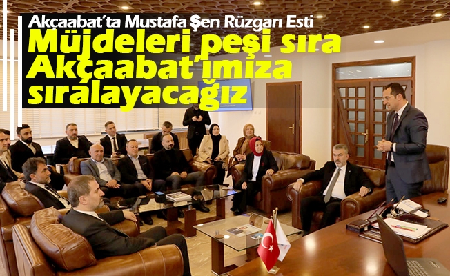 Akçaabat’ta Mustafa Şen Rüzgarı Esti