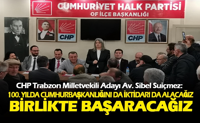 CHP Trabzon Milletvekili Adayı Av. Sibel Suiçmez Oflu hemşerileri ile iftarda buluştu.