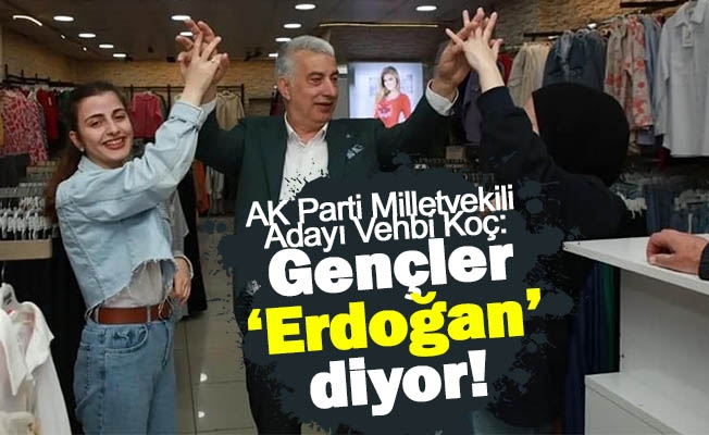 Gençlerden Vehbi Koç’a ilk oy desteği!