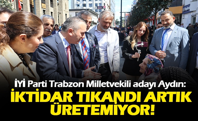 İYİ Partili Yavuz Aydın: Şehrimizin ve ülkemizin her metrekaresine, milletimizin her ferdine fayda sağlamak hedefindeyiz