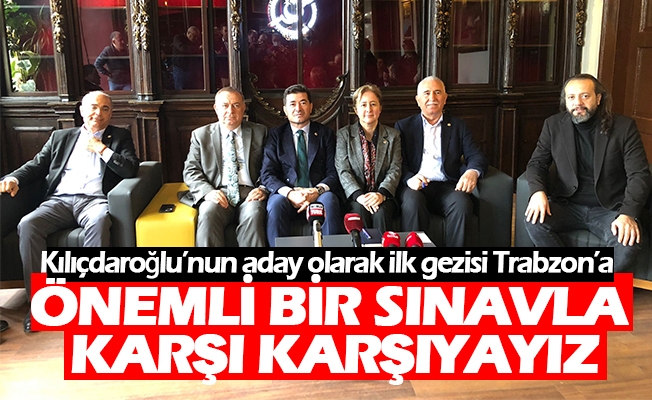 Milletvekili Kaya, açıkladı Kılıçdaroğlu’nun aday olarak ilk gezisi Trabzon’a