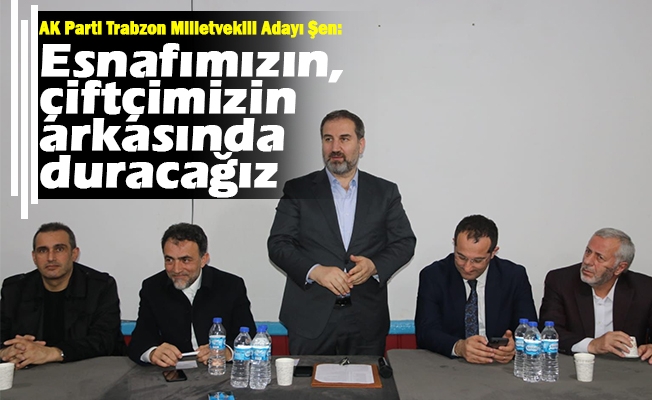Mustafa Şen, Akçaabat’ta ziyaretlerde bulundu.