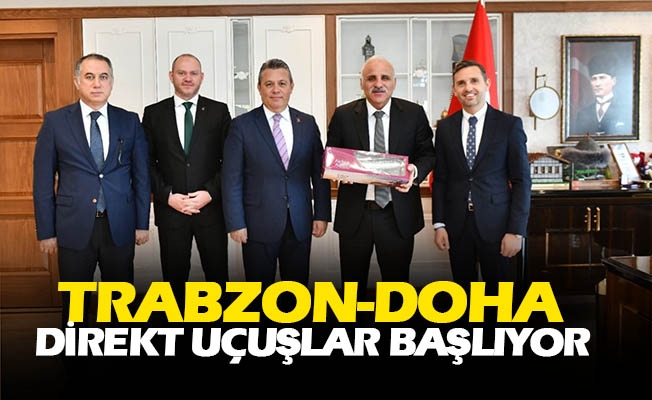 Trabzon-Doha Direkt Uçuşlar Başlıyor