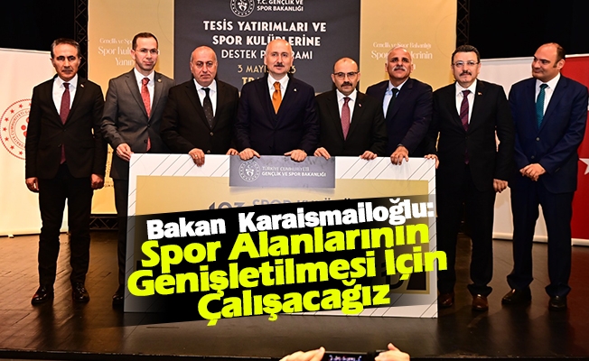 Ulaştırma Ve Altyapı Bakanı Ak Parti Trabzon Milletvekili Adayı Karaismailoğlu: Spor Alanlarının Genişletilmesi İçin Çalışacağız