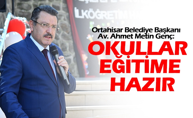Okullar eğitime hazır