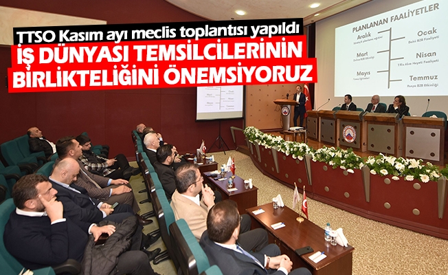 TTSO Kasım ayı meclis toplantısı yapıldı
