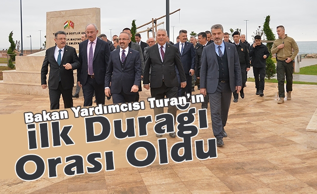 Bakan Yardımcısı Turan’ın Trabzon’daki İlk Durağı Orası Oldu