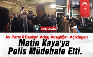 Metin Kaya'nın konuşmasına polis müdahale etti!