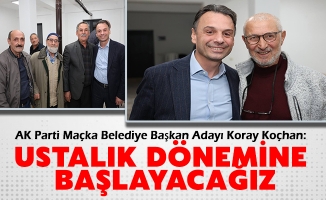 AK Parti Maçka Belediye Başkan Adayı ve Maçka Belediye Başkanı Koray Koçhan, Durmak Yok Yola Devam.