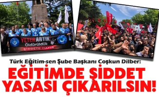 Türk Eğitim-sen alanlardan seslendi;  Eğitimde Şiddet Yasası Çıkarılsın!