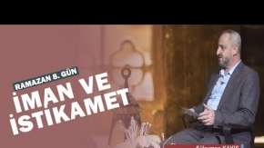 İMAN VE İSTİKAMET