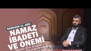 NAMAZ İBADETİ VE ÖNEMİ