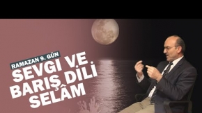 SEVGİ VE BARIŞ DİLİ: SELÂM